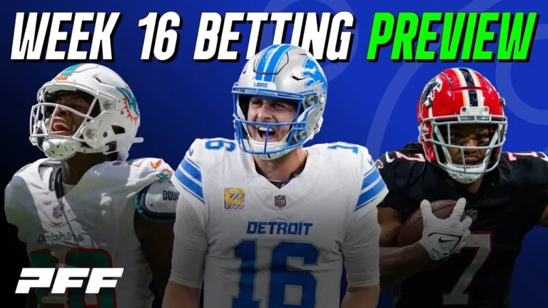 2025 NFL Week 16 Betting Preview PFF NFL Show