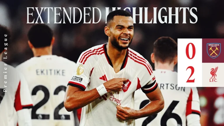 Extended Highlights: West Ham 0-2 Liverpool Isak & Gakpo Score in Away Win!