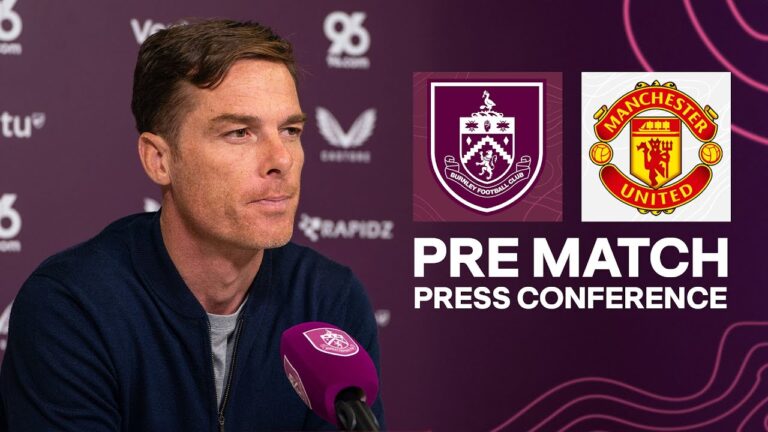 Scott Parker On Man United Home Test PRESS Burnley v Manchester United