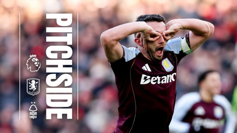 McGinn MASTERCLASS against Forest PITCHSIDE Aston Villa v Nottingham Forest
