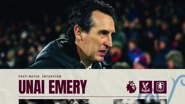 We competed fantastic Unai Emery’s Post Crystal Palace Reaction