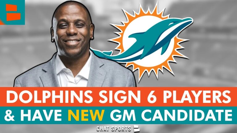 Miami Dolphins Sign 6 Players Interview NEW GM Candidate Dolphins News