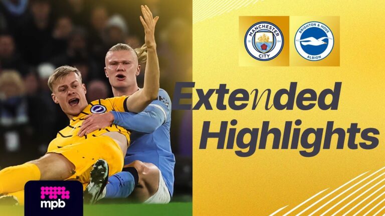 EXTENDED HIGHLIGHTS Man City v Brighton Premier League