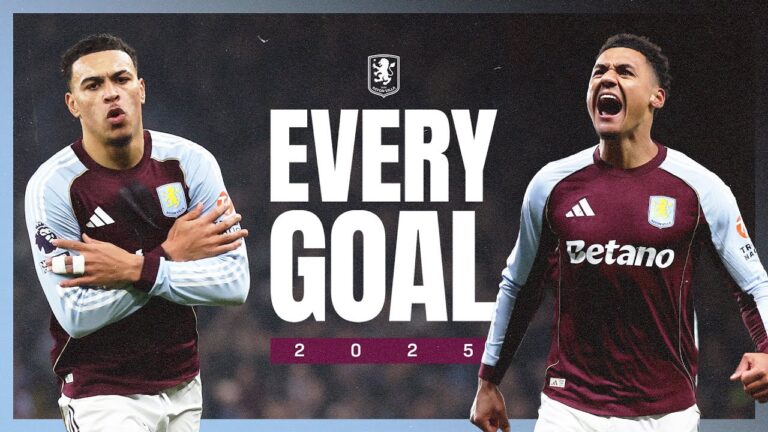 EVERY Aston Villa goal 2025