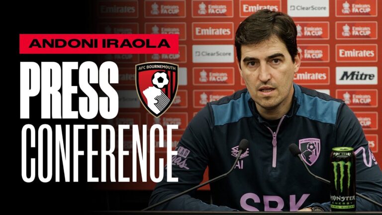 Andoni Iraola on Newcastle’s threats, Semenyo’s departure and injuries FA Cup Press Conference
