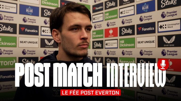 It was important for me to react Le Fée On Everton Win Post Match Interview