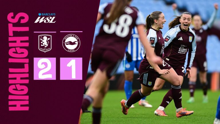 Kirsty Hanson Completes Villa Comeback HIGHLIGHTS Aston Villa Women V Brighton Women