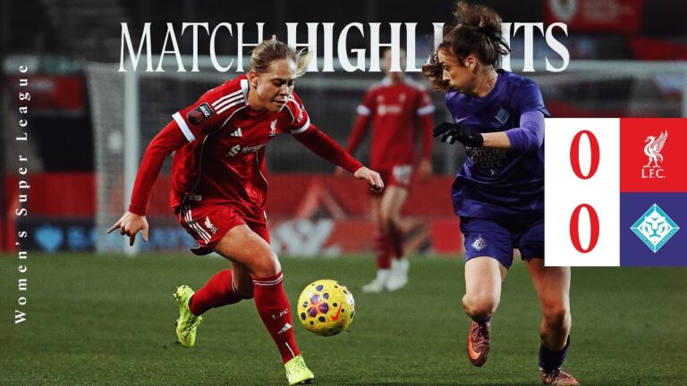 Highlights: Liverpool FC Women 0-0 London City Lionesses New Signings Debut in Draw WSL