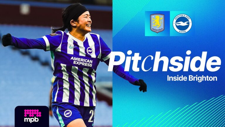 PITCHSIDE Aston Villa v Brighton Fuka Fires First Goal In Villa Frustration