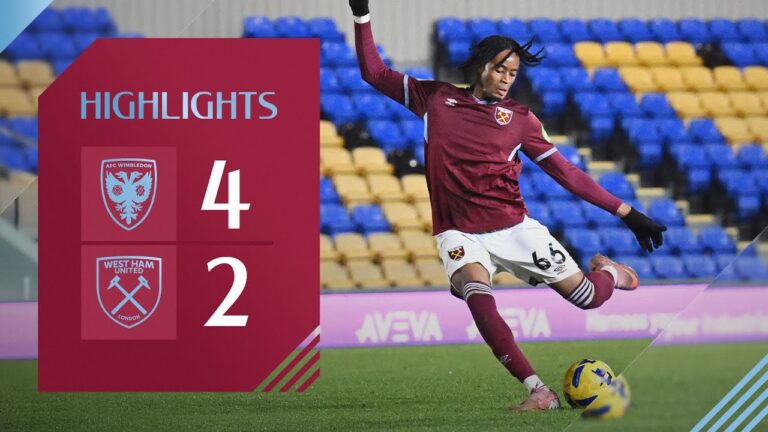 AFC Wimbledon 4-2 West Ham United U21 Vertu Trophy Highlights