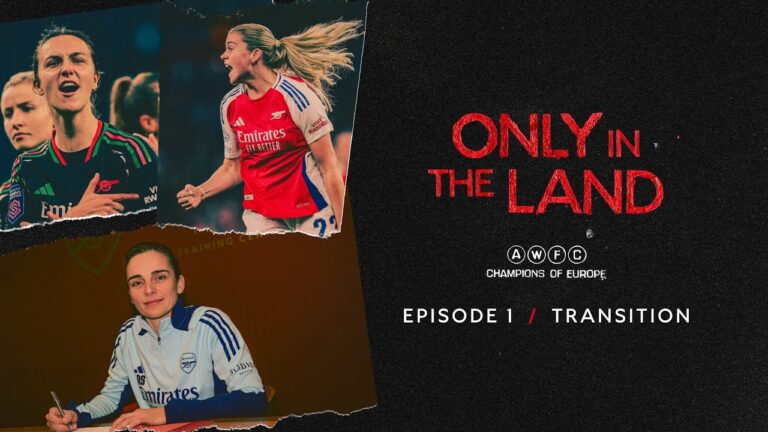 TRANSITION Only In The Land An Arsenal Women Documentary Episode 1