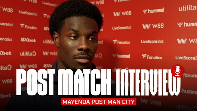 I’m always ready to play Mayenda Post Manchester City Post Match Interview