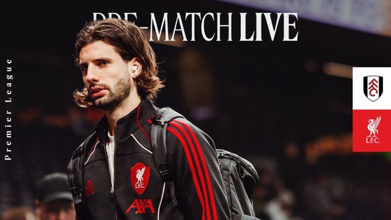 Matchday Live: Fulham vs Liverpool Premier League build-up