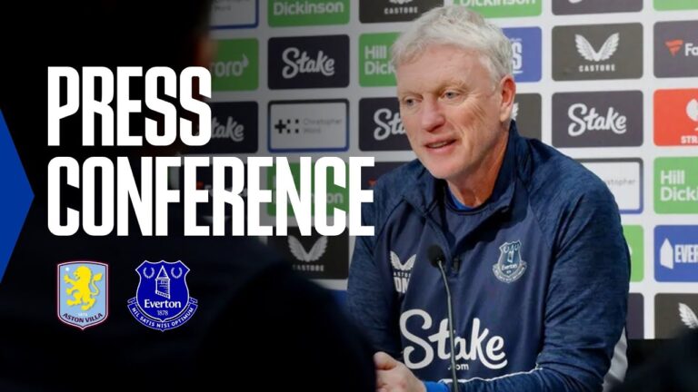 ASTON VILLA V EVERTON David Moyes’ Premier League press conference