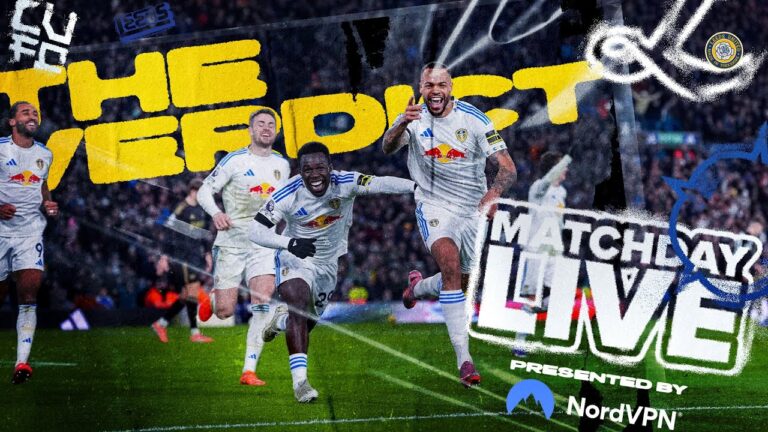 Matchday Live: The Verdict Leeds United v Fulham