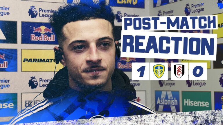 To win like that in front of our fans is great Ethan Ampadu Leeds United 1-0 Fulham