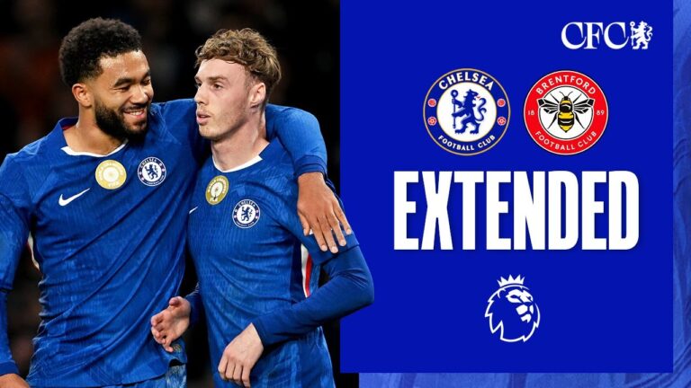 Chelsea 2-0 Brentford HIGHLIGHTS – Extended Premier League 2025 26
