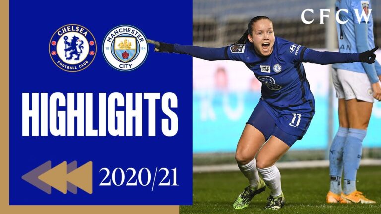 League Cup Comeback! Man City 2-4 Chelsea HIGHLIGHTS REWIND 2020 21 Women’s League Cup