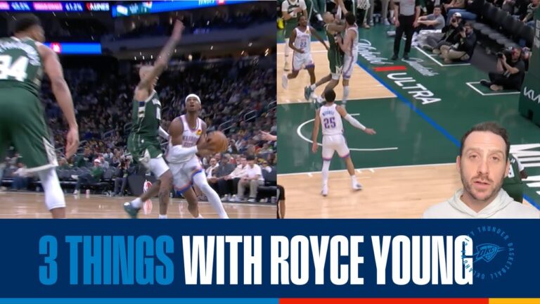 3 Things with Royce Young OKC Thunder at Milwaukee Bucks January 21, 2026