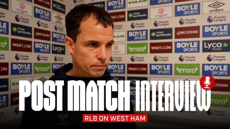 We have to work hard and move forward RLB Post West Ham Post Match Interview