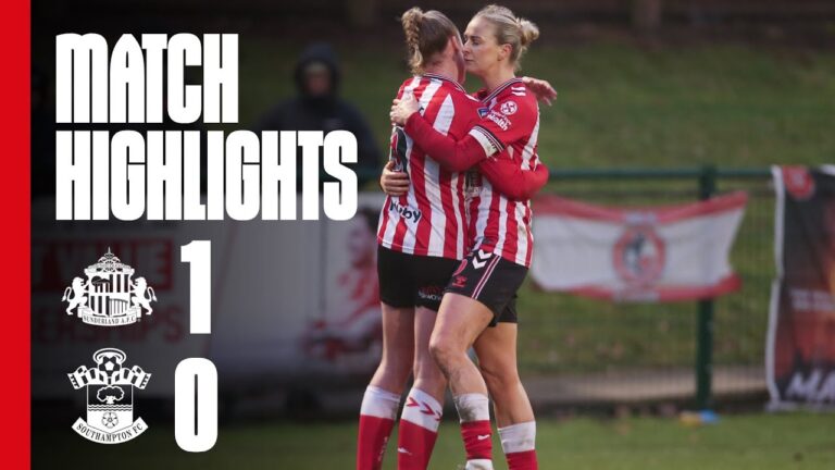 A big win for the lasses SAFC Women 1-0 Southampton F.C. WSL 2 Highlights