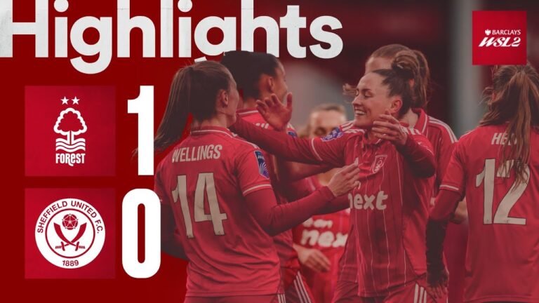 Back To Winning Ways! Forest Women 1-0 Sheffield United Barclays WSL2 Highlights