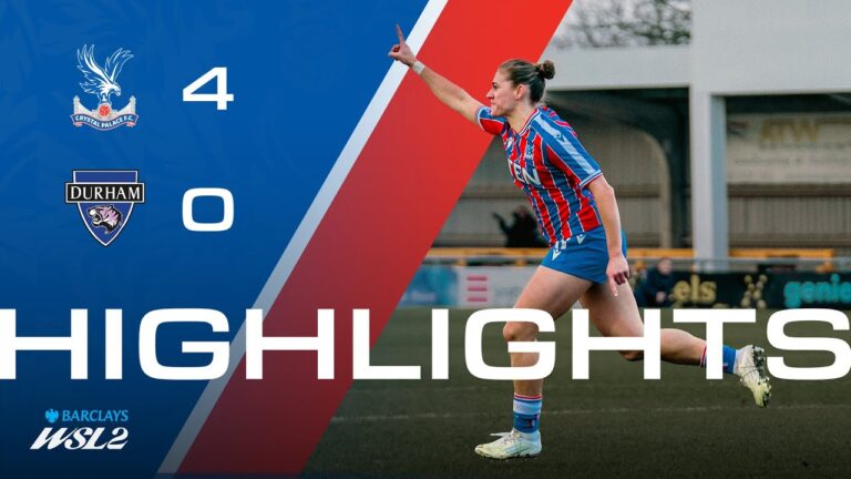 5 wins in a row Women’s Highlights Palace 4-0 Durham