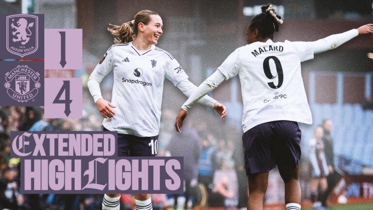 Lundkvist’s FIRST United Goal! Aston Villa 1-4 Man Utd Extended Highlights