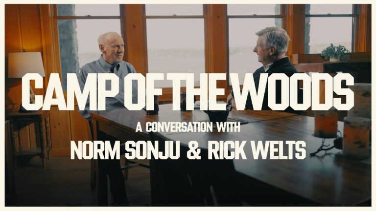 Camp of the Woods – A Conversation with Norm Sonju & Rick Welts