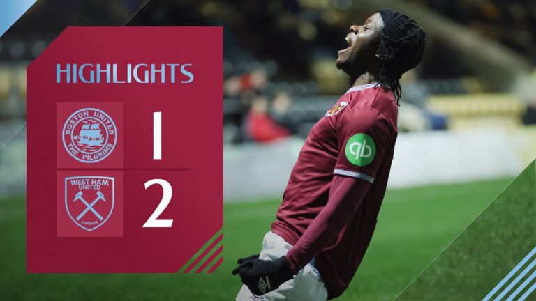 Boston United 1-2 West Ham United U21 National League Cup Highlights
