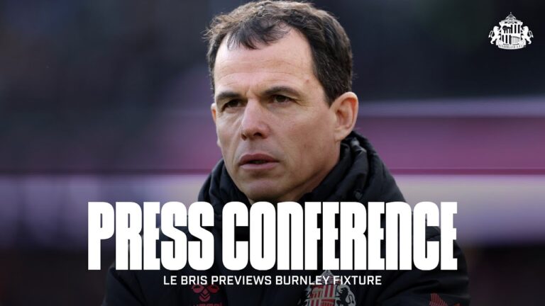 Sunderland AFC vs Burnley FC Régis Le Bris’ Premier League Press Conference