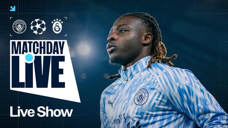 MATCHDAY LIVE! Man City v Galatasaray UEFA Champions League