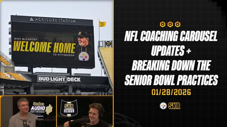 NFL Coaching Updates & Senior Bowl Practice Breakdown SNR Drive (Jan.28) Pittsburgh Steelers