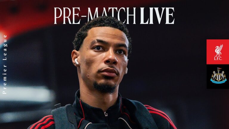 Liverpool vs Newcastle Utd Live build-up from Anfield