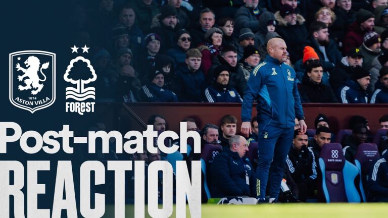 Sean Dyche’s Reaction Aston Villa vs Nottingham Forest Premier League