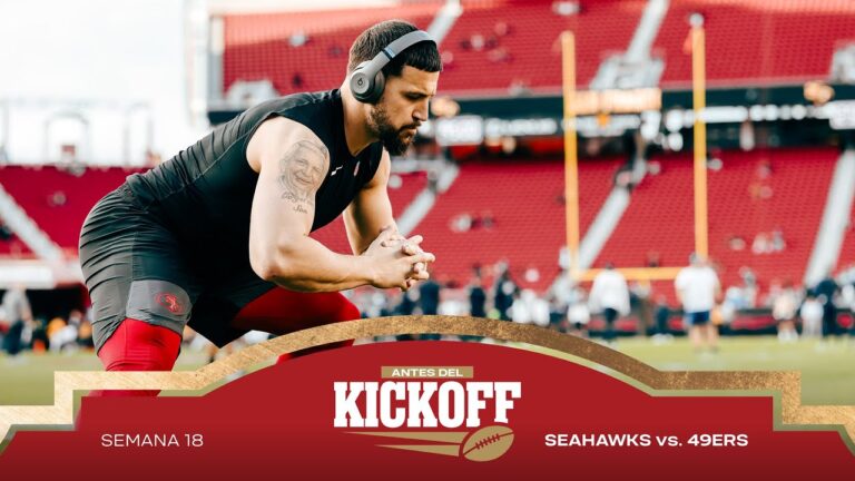 Antes del Kickoff: Semana 18 Seattle Seahawks vs. San Francisco 49ers
