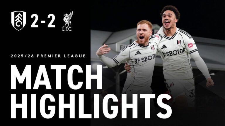 HIGHLIGHTS Fulham 2-2 Liverpool Reed Rocket Raises Cottage Roof