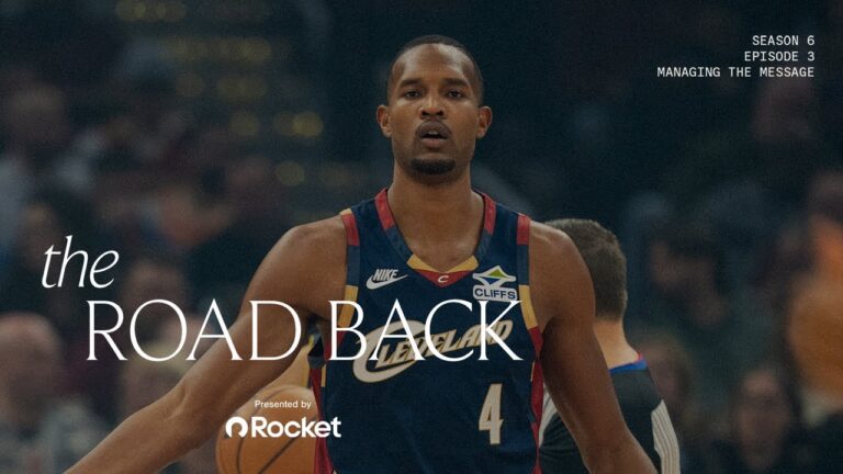 Cleveland Cavaliers All-Access – The Road Back – Season 6, Episode 3: Managing the Message