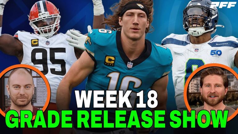 2025 NFL Week 18 Review & Grade Release Show PFF NFL Show