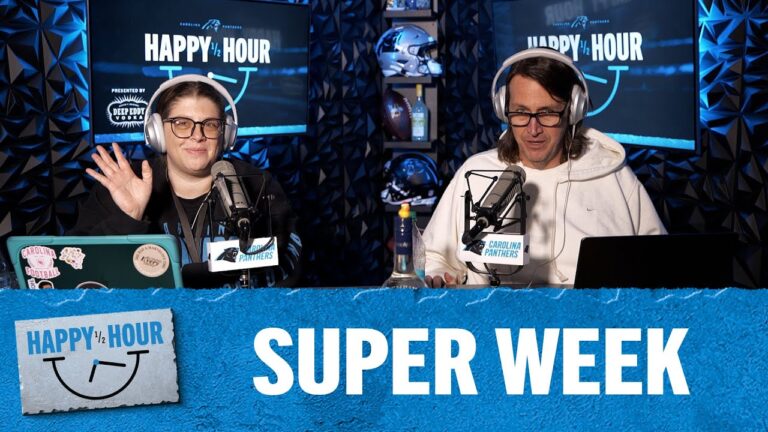 Super Week Happy Half Hour Ep. 196 Carolina Panthers