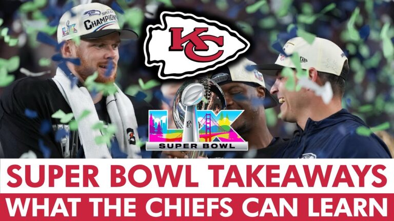 Chiefs Super Bowl LX Takeaways: What The Chiefs Can Learn From Seahawks Win