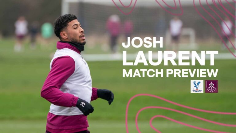 Josh Laurent Looks Ahead To Palace Trip PREVIEW Crystal Palace v Burnley