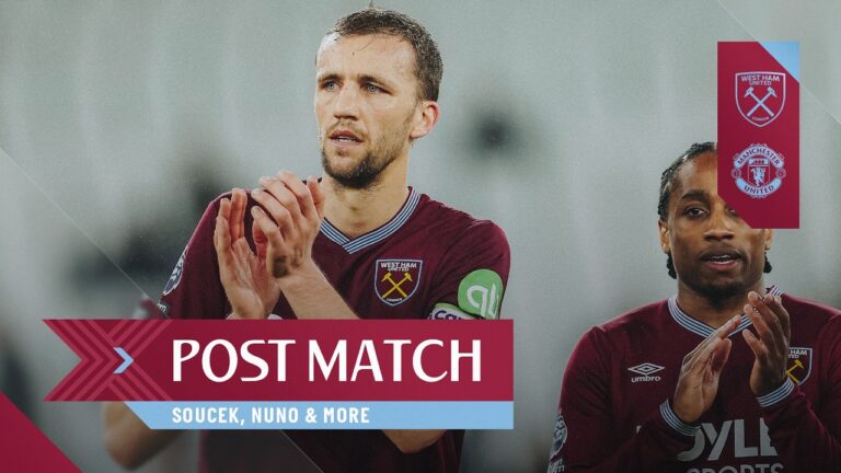 We Have To Look At The Positives Soucek, Nuno & MORE Post Match Reactions West Ham v Man Utd