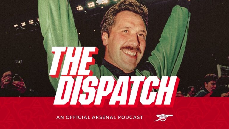 David Seaman exclusive & supporter Q&A The Dispatch The Official Arsenal Podcast Ep 15
