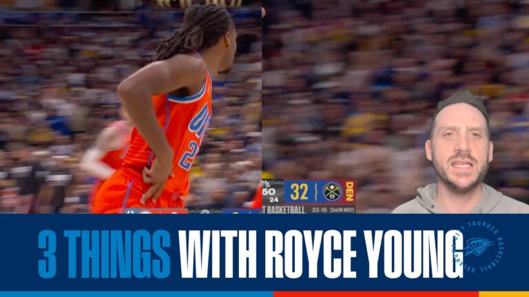 3 Things with Royce Young OKC Thunder at Denver Nuggets February 1, 2026