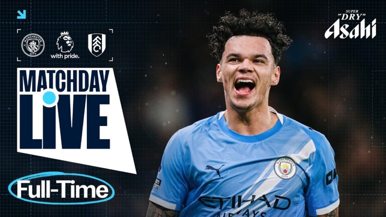MATCHDAY LIVE! CITY CLOSE THE GAP AT THE TOP OF THE LEAGUE! Man City 3-0 Fulham Premier League