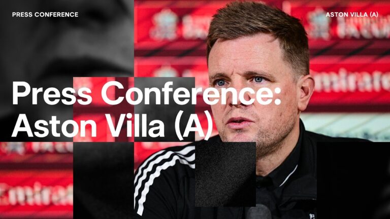 FA CUP PREVIEW Eddie Howe Press Conference Aston Villa (A)
