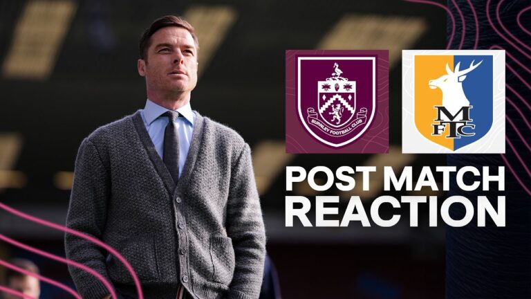 Scott Parker Reflects On Exit In the Emirates FA Cup REACTION Burnley 1 – 2 Mansfield Town