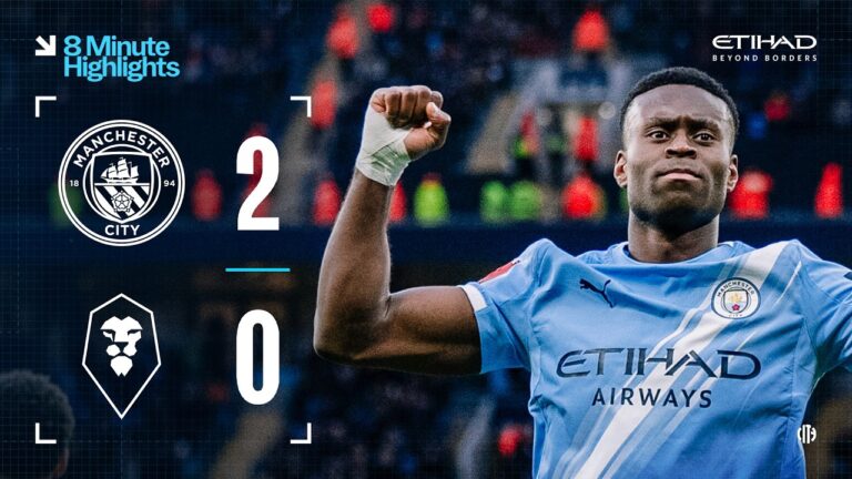 Extended Highlights Man City 2-0 Salford City Marc Guéhi scores first City in FA Cup victory!