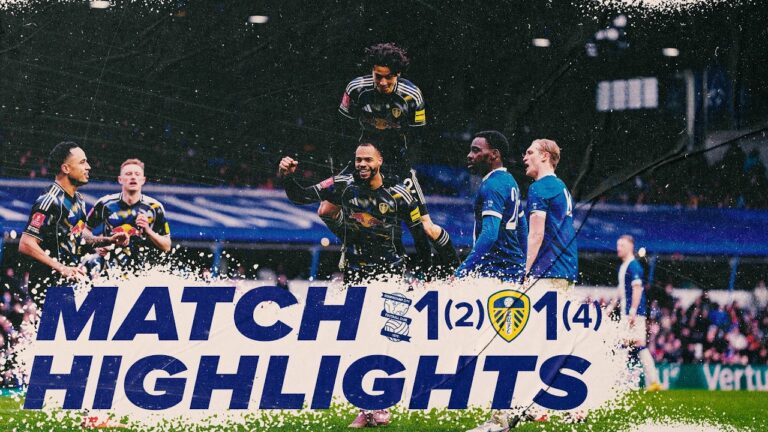 Birmingham City 1-1 Leeds United (2-4 on penalties) FA Cup Fourth Round highlights